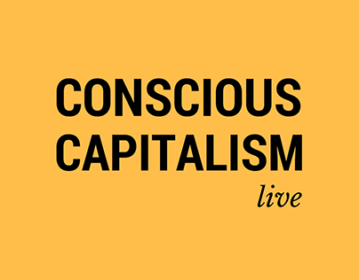 Conscious Capitalismo- LIVE EVENT