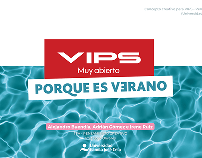 VIPS - PORQUE ES VERANO (Campaña)