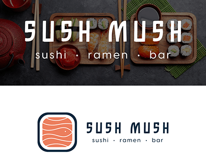 SUSH MUSH