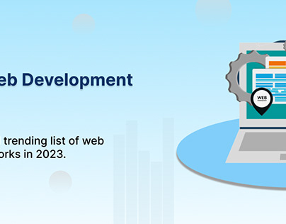 10 Best Web Development Frameworks In 2023
