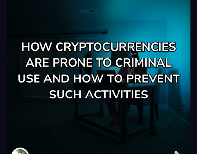 How Cryptocurrencies are prone to criminal use