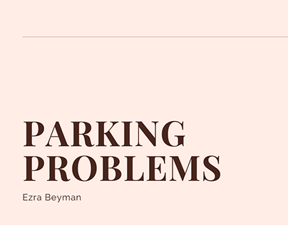 Ezra Beyman | Parking Problems