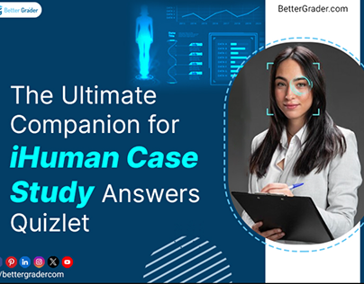 Companion for Ihuman Case Study Answers Quizlet