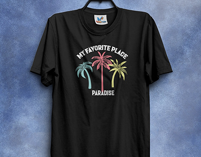 My favorite place PARADISE typography t-shirt design