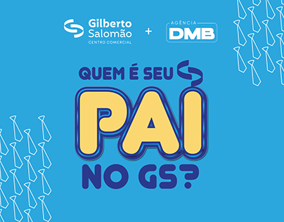 DIA DOS PAIS GS | GILBERTO SALOMÃO | AGÊNCIA DMB