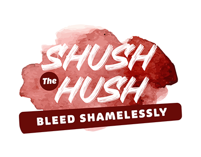 Shush The Hush - BMGF awareness campaign