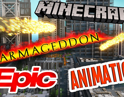 Minecraft EPIC Animation Armageddon