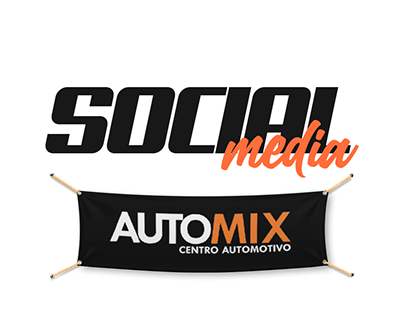 SOCIAL MEDIA - AUTOMIX