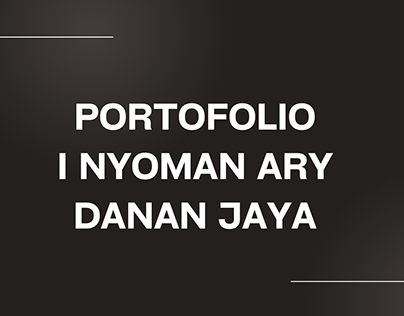 Portofolio I Nyoman Ary Danan Jaya