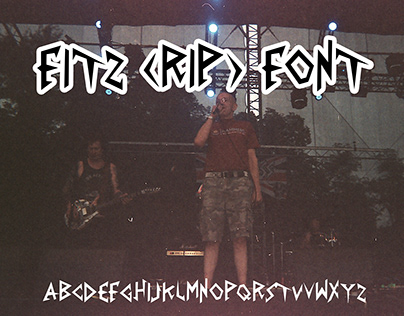 FITZ (RIP) FONT / Inspired by the Business oi punk rock
