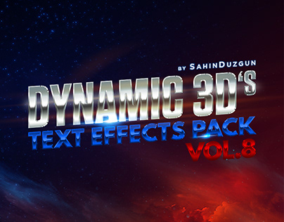 DYNAMIC 3D's - Vol.8 | Text Effects-Template Pack