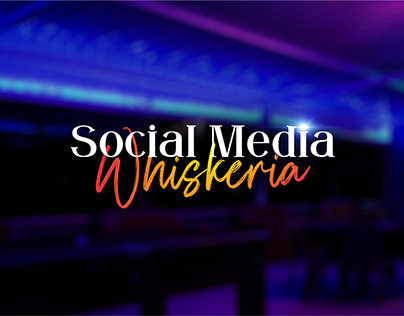 Social Media | Whiskeria