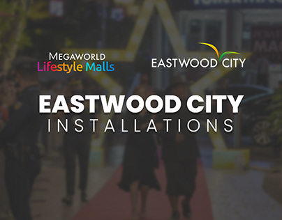 Eastwood City | Megaworld Lifestyle Mall | Installation
