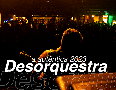 DESORQUESTRA (A VOLTA) - A AUTÊNTICA 2023