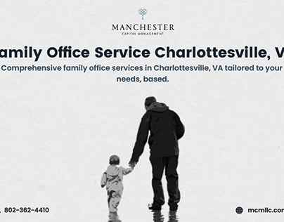 Exemplary Family Office Service in Charlottesville VA