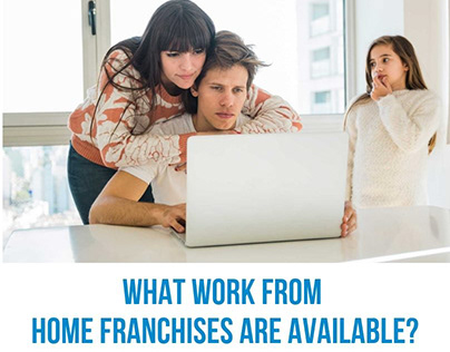 What Work from Home Franchises are Available