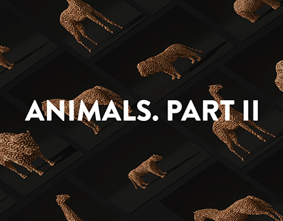 ANIMALS. Part II