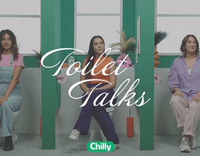 Toilet Talks - Chilly