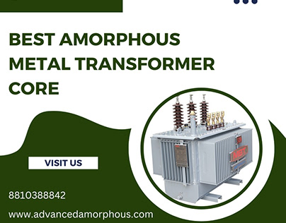 Best Amorphous Metal Transformer Core