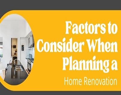 Factors to Consider When Planning a Home Renovation