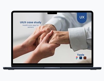 UIUX case study | Healthcare app for seniors