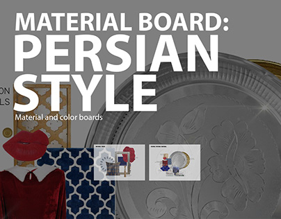 MATERIAL BOARD: PERSIAN STYLE