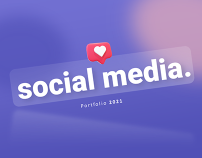 Portfolio 2021 • Social Media