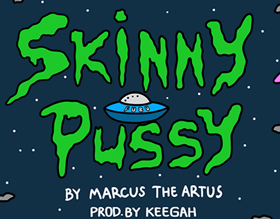 Skinny Pussy - Music Video