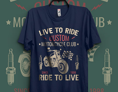 LIVE TO RIDE CUSTOM MOTORCYCLE CLUB T-SHIRT DESIGN.