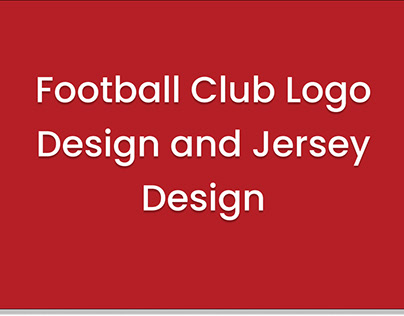 Football Club Logo Design and Jersey Design