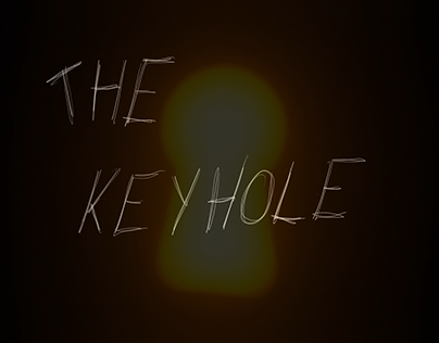 THE KEYHOLE