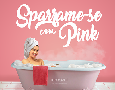 Sparrame-se com Pink | Campanha Promocional.