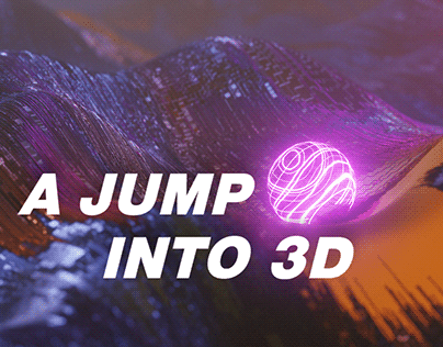 A JUMP INTO 3D