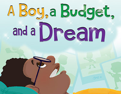 A Boy A Budget And A Dream - Children's Book
