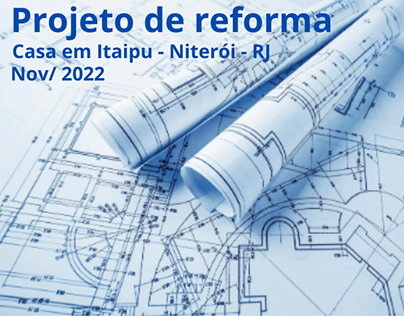 Projeto reforma casa - Itaipu