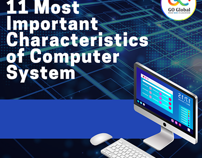 11 Most Important Characteristics of Computer System