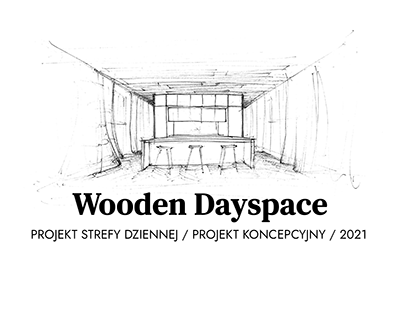 Wooden Dayspace / Projekt wnętrza