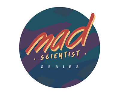 Mad Scientist Series