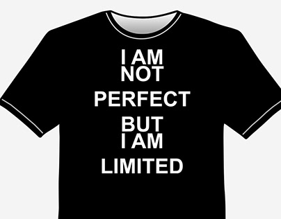 I am not perfect but I am limited!