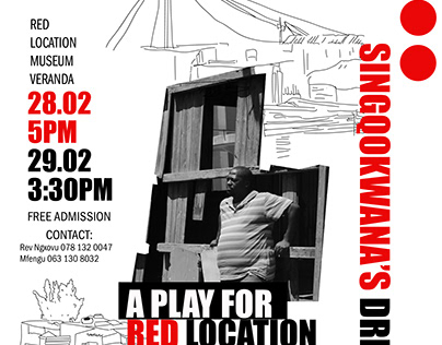 Singqokwana's Dream Deferred: A Play For Red Location