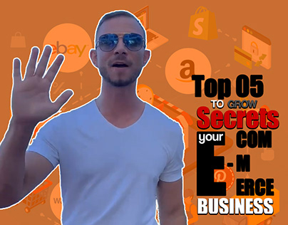 TOP 05 SECRETS | TO GROW E-COMMERCE BUSINESS