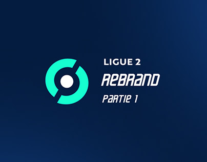 Rebrand Ligue 2 (Partie 1)