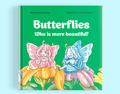 Children's book "Butterflies: Who Is More Beautiful?"