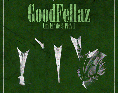5 Pra 1 - GoodFellaz EP | Identidade Visual