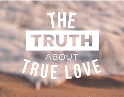 The truth about true love