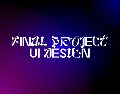 Final Project | UI Design | User Centered Design