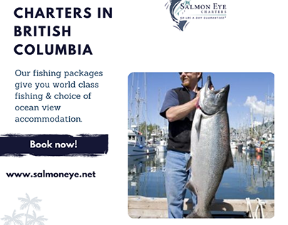 Best Fishing Charters in BC - Salmon Eye Charters