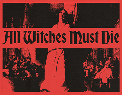 All Witches Must Die