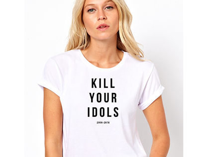 Kill your Idols - tshirts