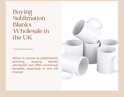 Buying Sublimation Blanks Wholesale in the UK